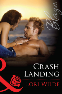 Лори Уайлд - Crash Landing