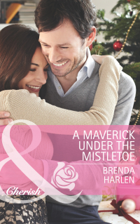 Бренда Харлен - A Maverick under the Mistletoe