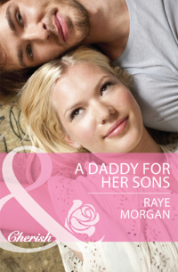 Рэй Морган - A Daddy for Her Sons