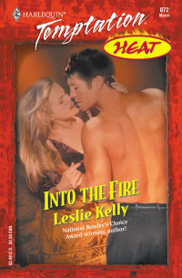 Leslie  Kelly - Into the Fire