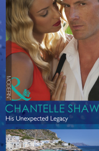 Шантель Шоу - His Unexpected Legacy