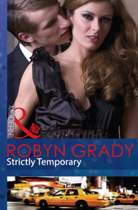 Strictly Temporary