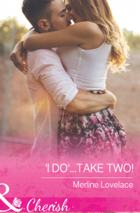 Мерлин Лавлейс - 'I Do'... Take Two!