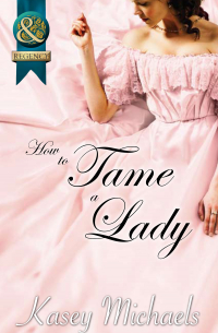 Кейси Майклз - How to Tame a Lady