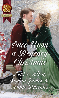  - Once Upon A Regency Christmas: On a Winter's Eve / Marriage Made at Christmas / Cinderella's Perfect Christmas