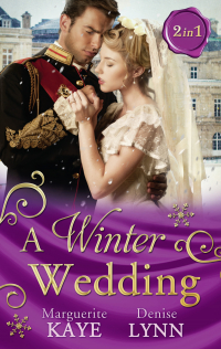  - A Winter Wedding: Strangers at the Altar / The Warrior's Winter Bride