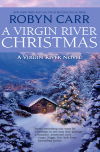 Робин Карр - A Virgin River Christmas