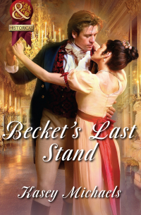 Кейси Майклз - Becket's Last Stand