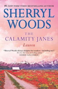 Шеррил Вудс - The Calamity Janes: Lauren