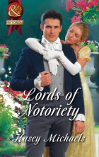 Кейси Майклз - Lords of Notoriety: The Ruthless Lord Rule / The Toplofty Lord Thorpe