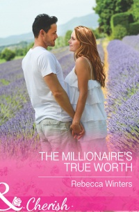 Ребекка Уинтерс - The Millionaire's True Worth