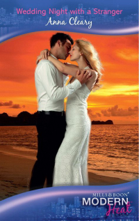 Анна Клири - Wedding Night with a Stranger