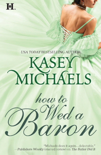 Кейси Майклз - How to Wed a Baron