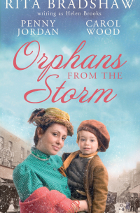  - Orphans from the Storm: Bride at Bellfield Mill / A Family for Hawthorn Farm / Tilly of Tap House