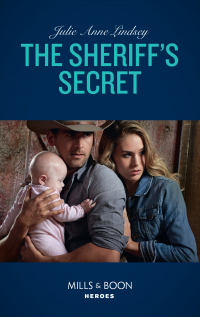 Джули Энн Линдси - The Sheriff's Secret