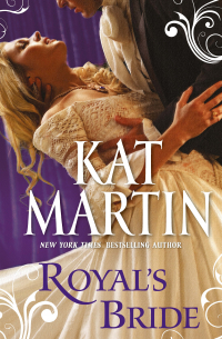 Кэт Мартин - Royal's Bride