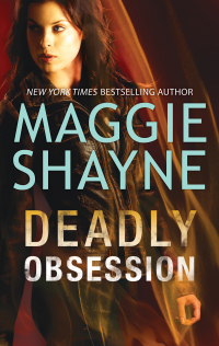 Мэгги Шейн - Deadly Obsession
