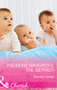 Бренда Харлен - The More Mavericks, The Merrier!