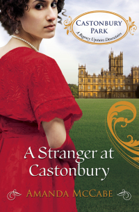 Аманда Маккейб - A Stranger at Castonbury