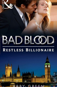 Эбби Грин - The Restless Billionaire