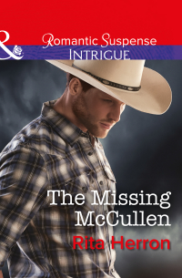 Рита Херрон - The Missing Mccullen