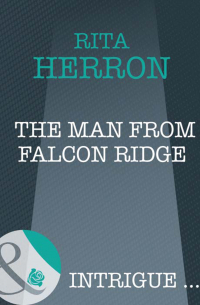 Рита Херрон - The Man From Falcon Ridge