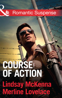  - Course of Action: Out of Harm's Way / Any Time, Any Place