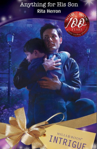 Рита Херрон - Anything for His Son