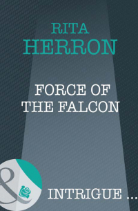 Рита Херрон - Force of the Falcon
