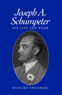  - Joseph A. Schumpeter