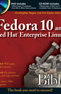 Christopher Negus - Fedora 10 and Red Hat Enterprise Linux Bible