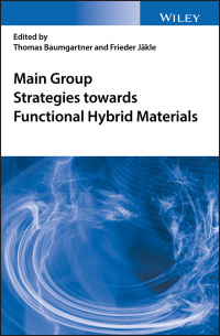  - Main Group Strategies towards Functional Hybrid Materials