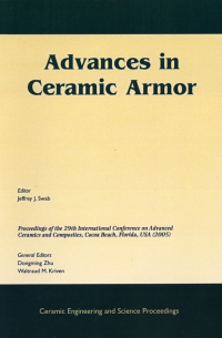  - Advances in Ceramic Armor