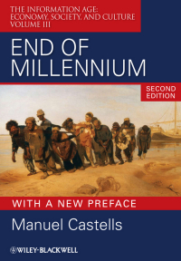 Мануэль Кастельс - End of Millennium