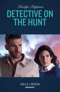 Мерилин Паппано - Detective On The Hunt