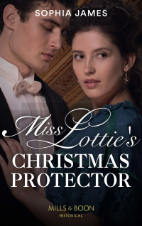 София Джеймс - Miss Lottie's Christmas Protector