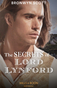 Бронвин Скотт - The Secrets Of Lord Lynford