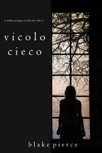 Блейк Пирс - Vicolo Cieco