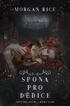 Морган Райс - Spona pro dědice