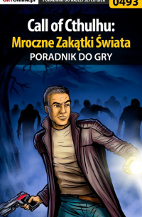 Krystian Smoszna - Call of Cthulhu: Mroczne Zakątki Świata