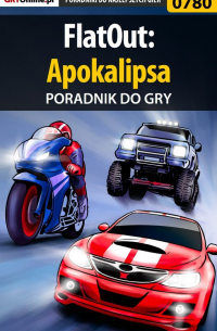 Maciej Jałowiec - FlatOut: Apokalipsa