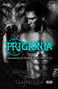 Brenda Trim - Prigionia