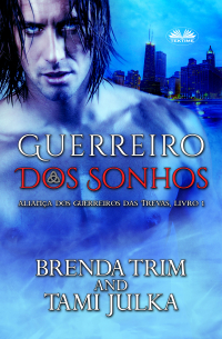 Brenda Trim - Guerreiro Dos Sonhos