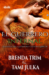 Brenda Trim - El Guerrero Infernal