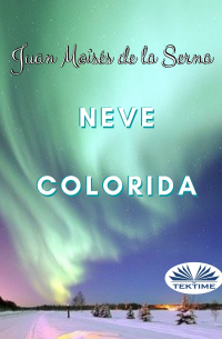 Neve Colorida
