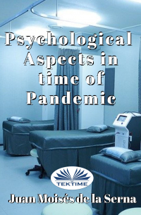 Psychological Aspects In Time Of Pandemic