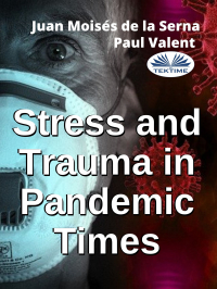  - Stress And Trauma In Pandemic Times