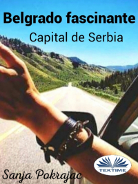 Sanja Pokrajac - Belgrado Fascinante