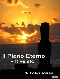  - Il Piano Eterno