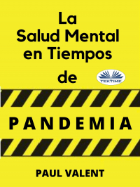 Пол Валент - La Salud Mental En Tiempos De La Pandemia